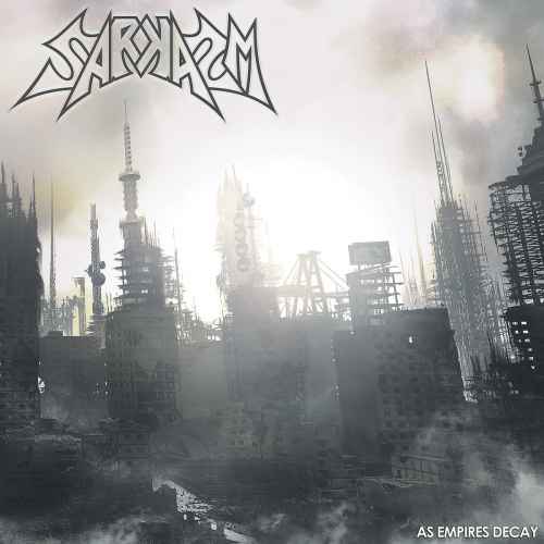 SARKASM - As Empires Decay CD